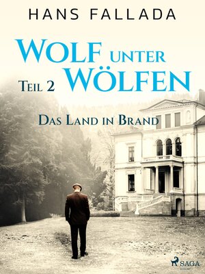 cover image of Wolf unter Wölfen, Teil 2 – Das Land in Brand